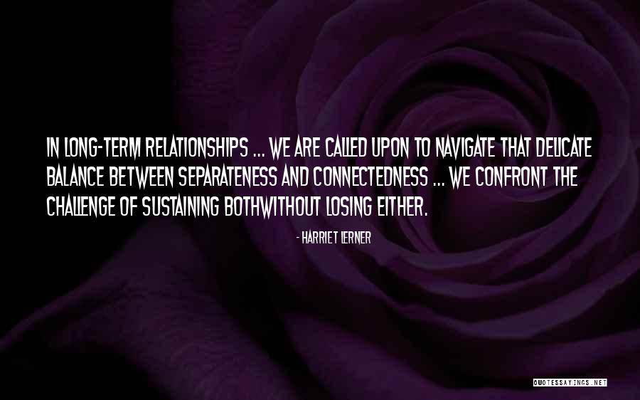 Balance In Relationships Quotes By Harriet Lerner