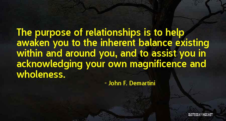 Balance In Relationships Quotes By John F. Demartini