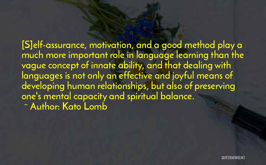 Balance In Relationships Quotes By Kato Lomb
