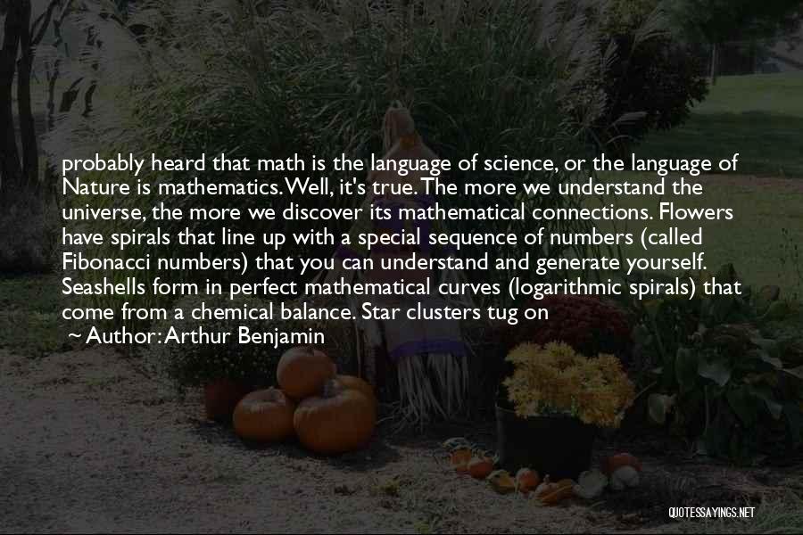 Balance In The Universe Quotes By Arthur Benjamin