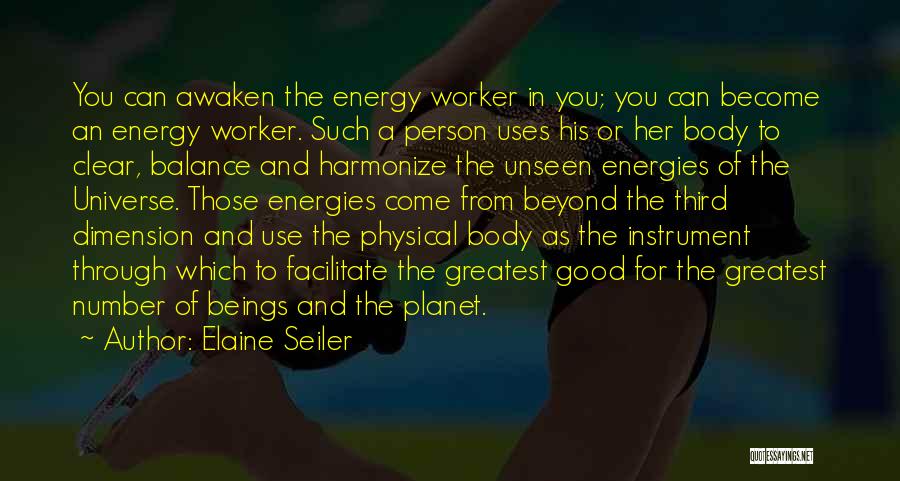 Balance In The Universe Quotes By Elaine Seiler