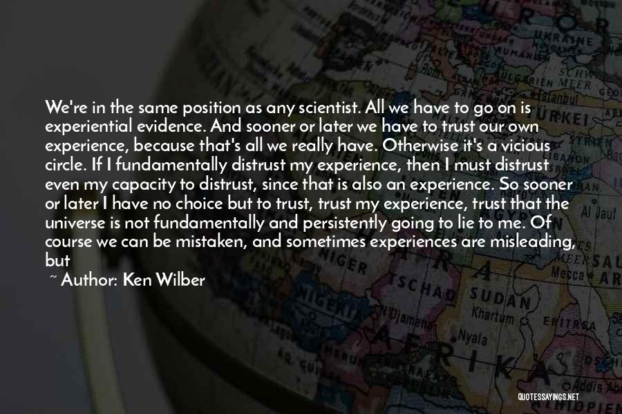 Balance In The Universe Quotes By Ken Wilber