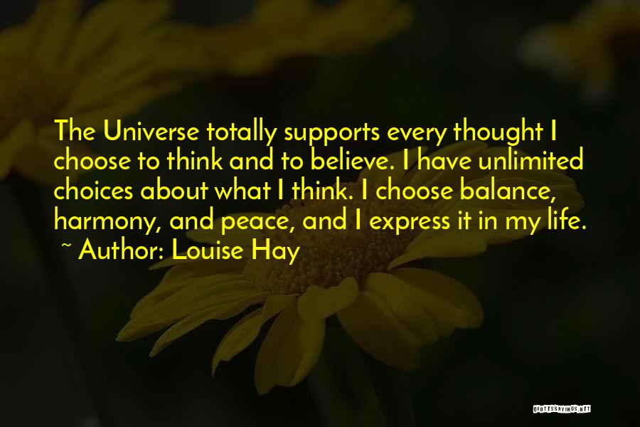 Balance In The Universe Quotes By Louise Hay