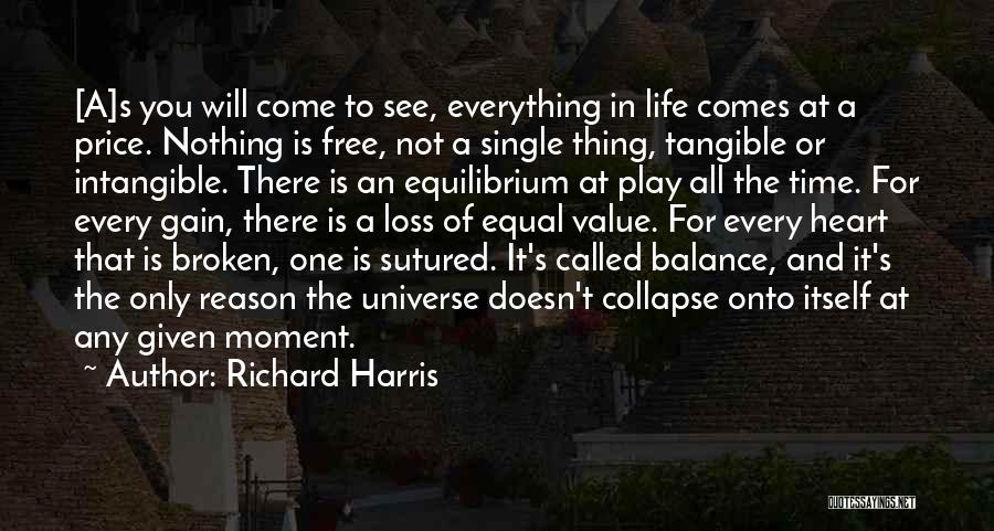 Balance In The Universe Quotes By Richard Harris