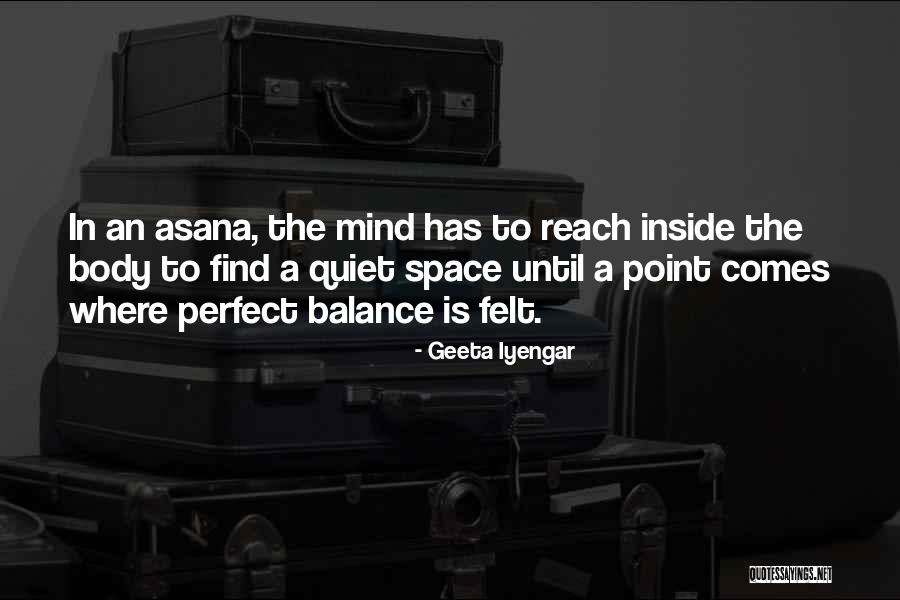 Balance In Yoga Quotes By Geeta Iyengar Balance In Yoga Quotes By Geeta Iyengar