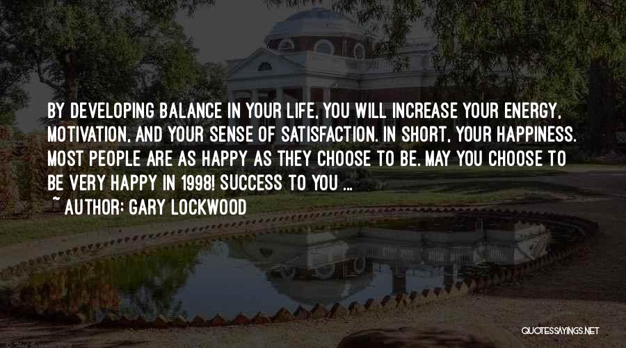 Balance In Your Life Quotes By Gary Lockwood