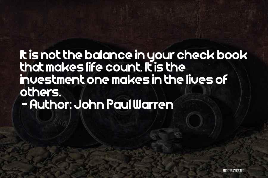 Balance In Your Life Quotes By John Paul Warren