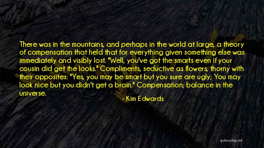 Balance In Your Life Quotes By Kim Edwards