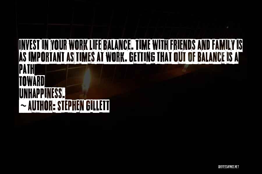 Balance In Your Life Quotes By Stephen Gillett