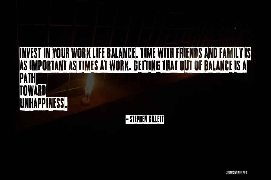 Balance In Your Life Quotes By Stephen Gillett