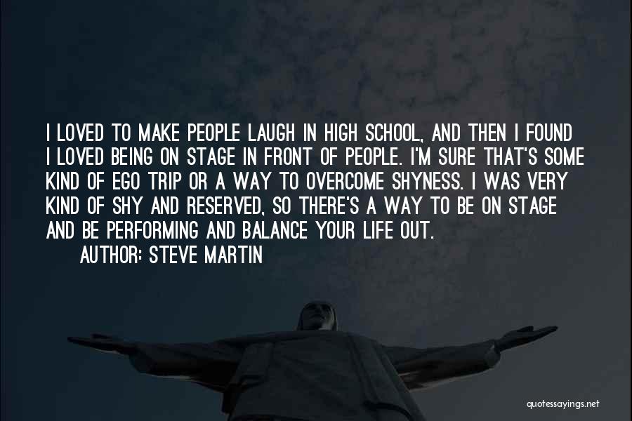 Balance In Your Life Quotes By Steve Martin