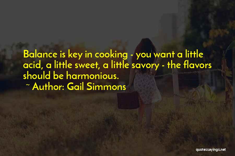 Balance Is The Key Quotes By Gail Simmons