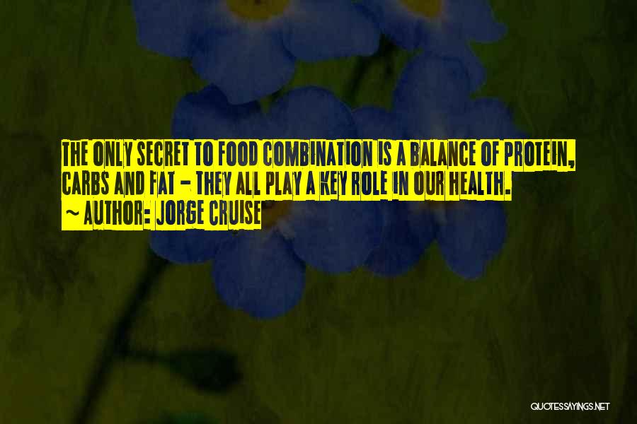 Balance Is The Key Quotes By Jorge Cruise