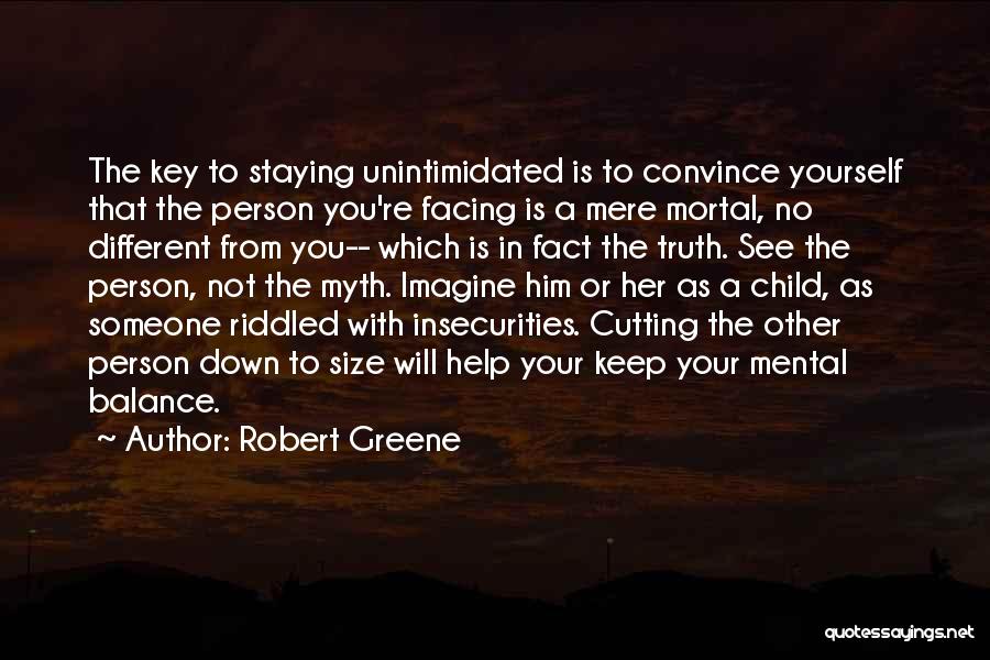 Balance Is The Key Quotes By Robert Greene