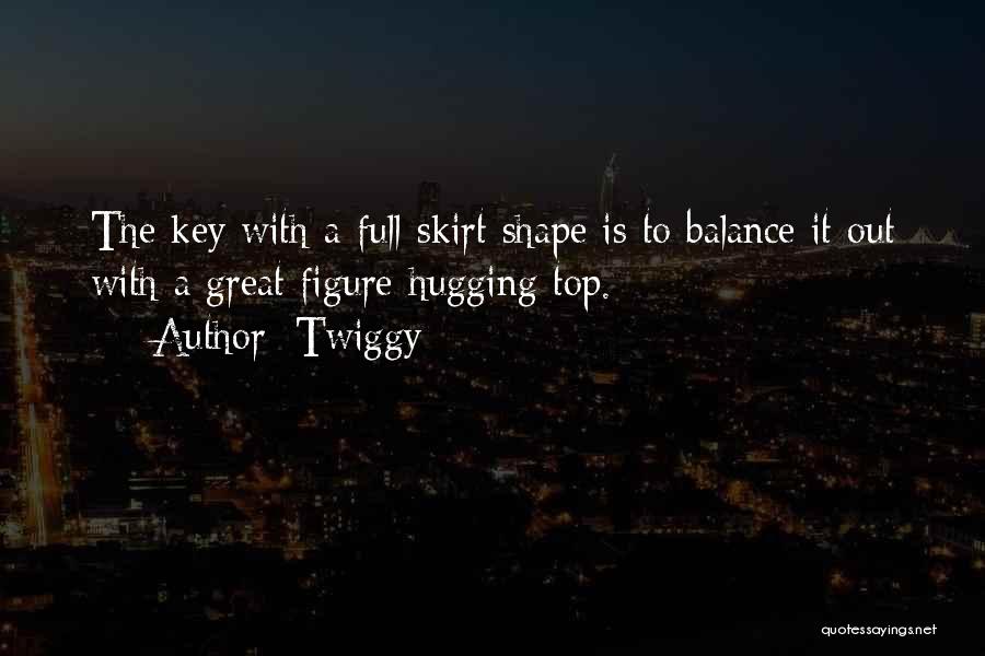 Balance Is The Key Quotes By Twiggy