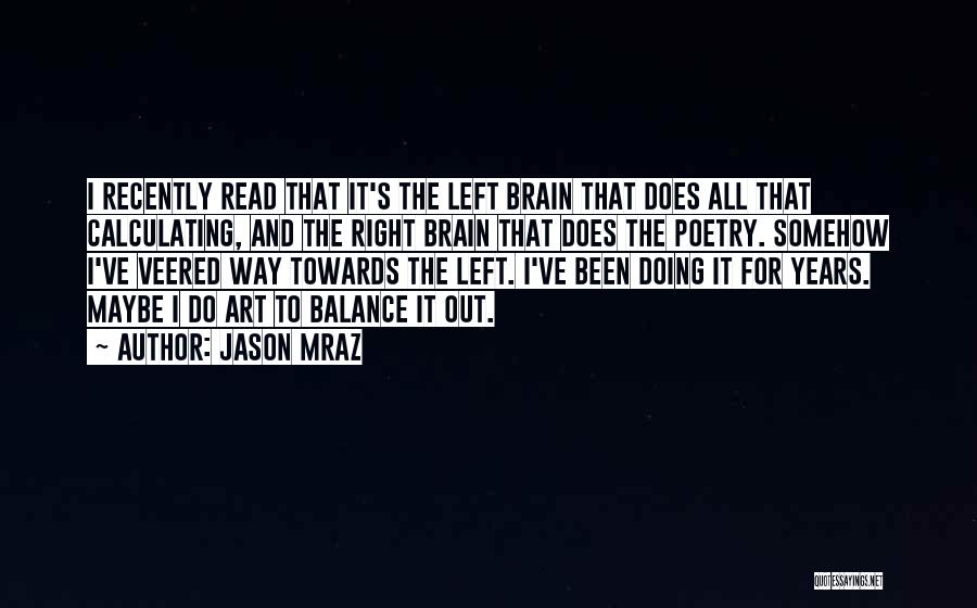 Balance It All Out Quotes By Jason Mraz