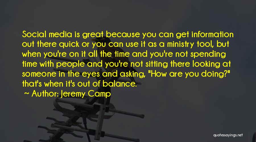 Balance It All Out Quotes By Jeremy Camp