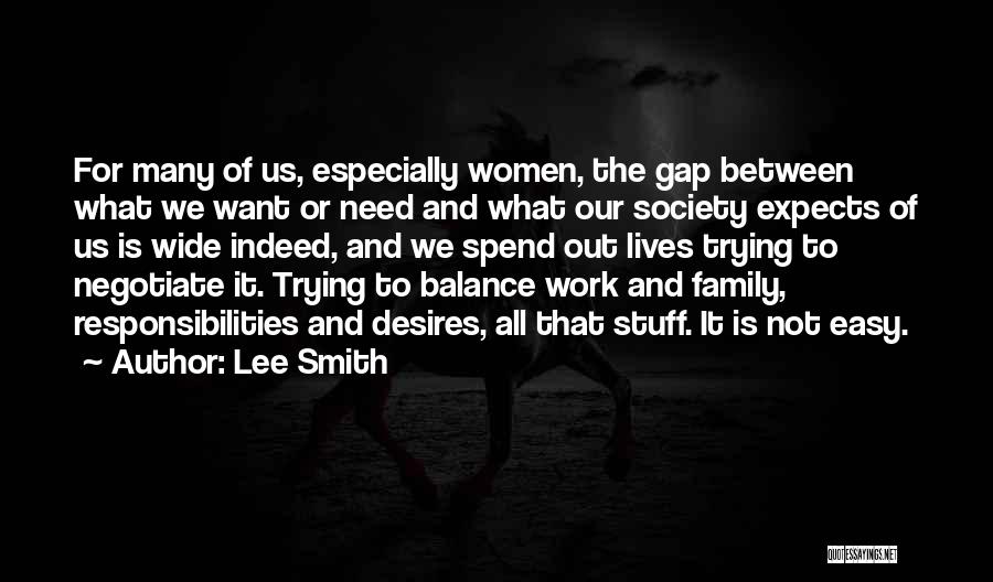 Balance It All Out Quotes By Lee Smith