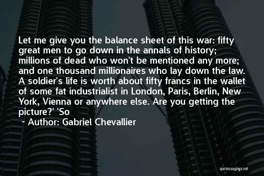 Balance Of Life Quotes By Gabriel Chevallier