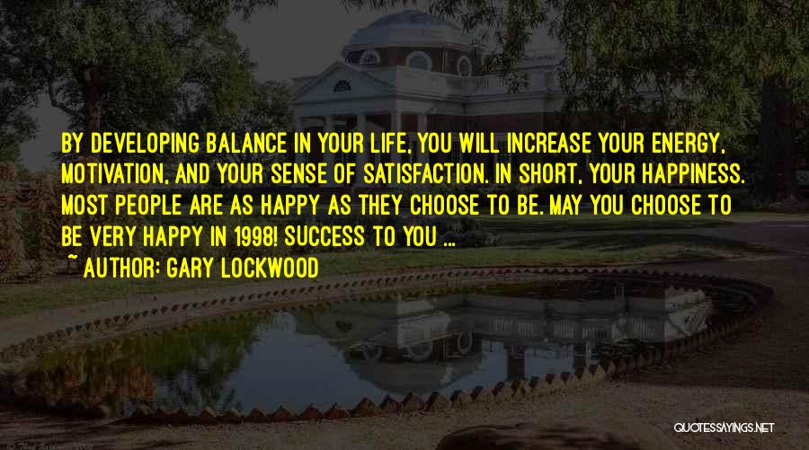 Balance Of Life Quotes By Gary Lockwood