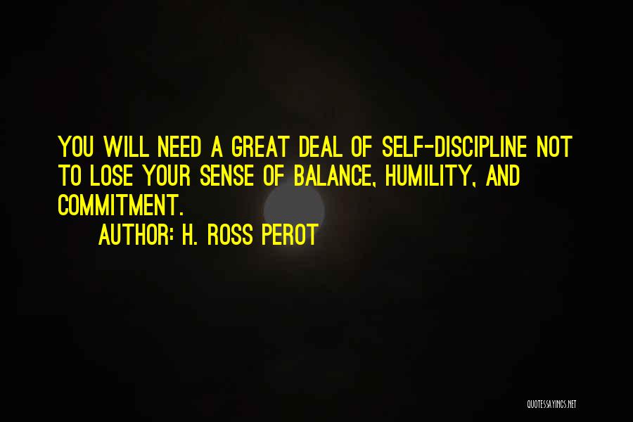 Balance Of Life Quotes By H. Ross Perot
