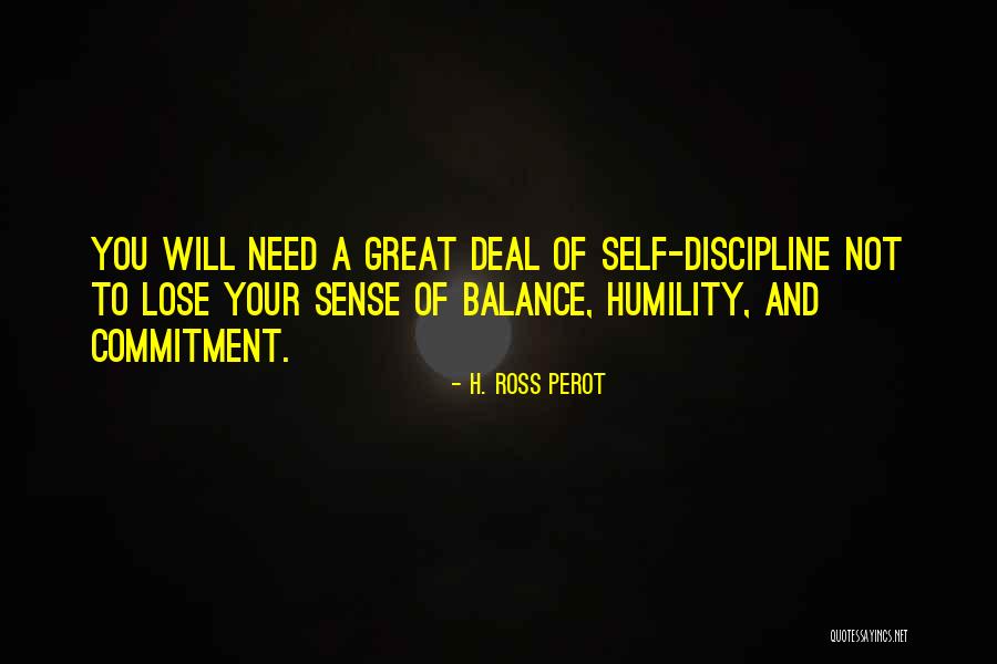 Balance Of Life Quotes By H. Ross Perot Balance Of Life Quotes By H. Ross Perot