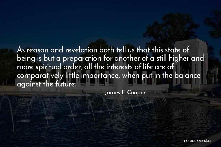 Balance Of Life Quotes By James F. Cooper