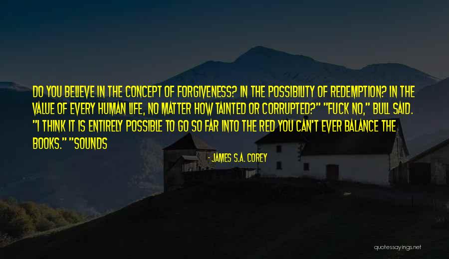 Balance Of Life Quotes By James S.A. Corey