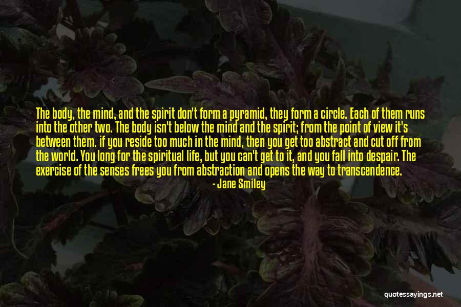 Balance Of Life Quotes By Jane Smiley