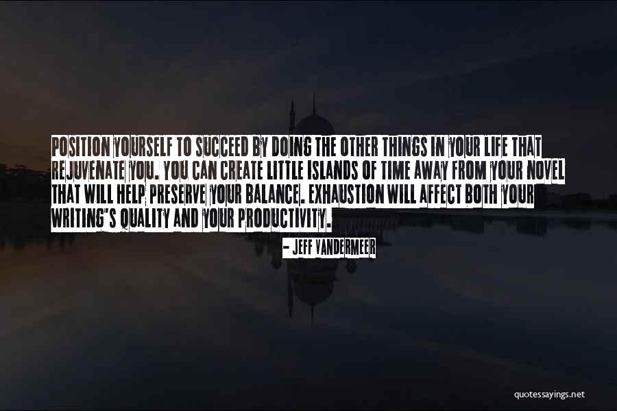 Balance Of Life Quotes By Jeff VanderMeer