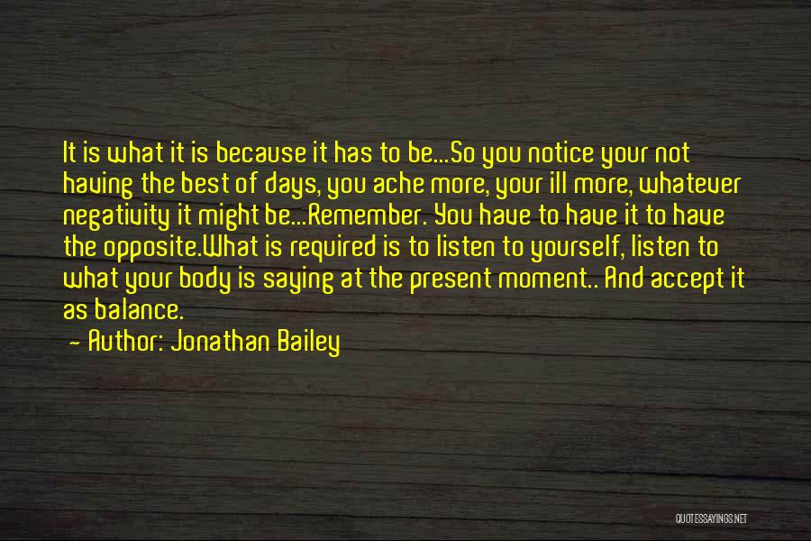 Balance Of Life Quotes By Jonathan Bailey