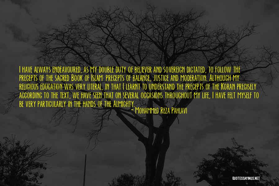 Balance Of Life Quotes By Mohammed Reza Pahlavi Balance Of Life Quotes By Mohammed Reza Pahlavi