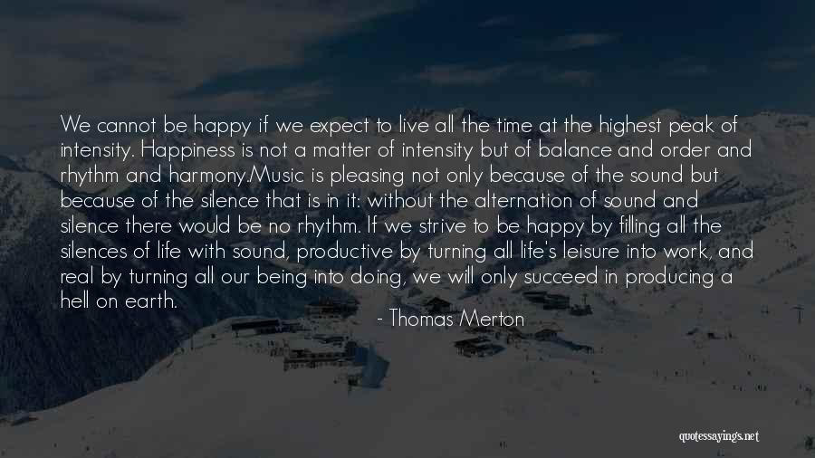 Balance Of Life Quotes By Thomas Merton