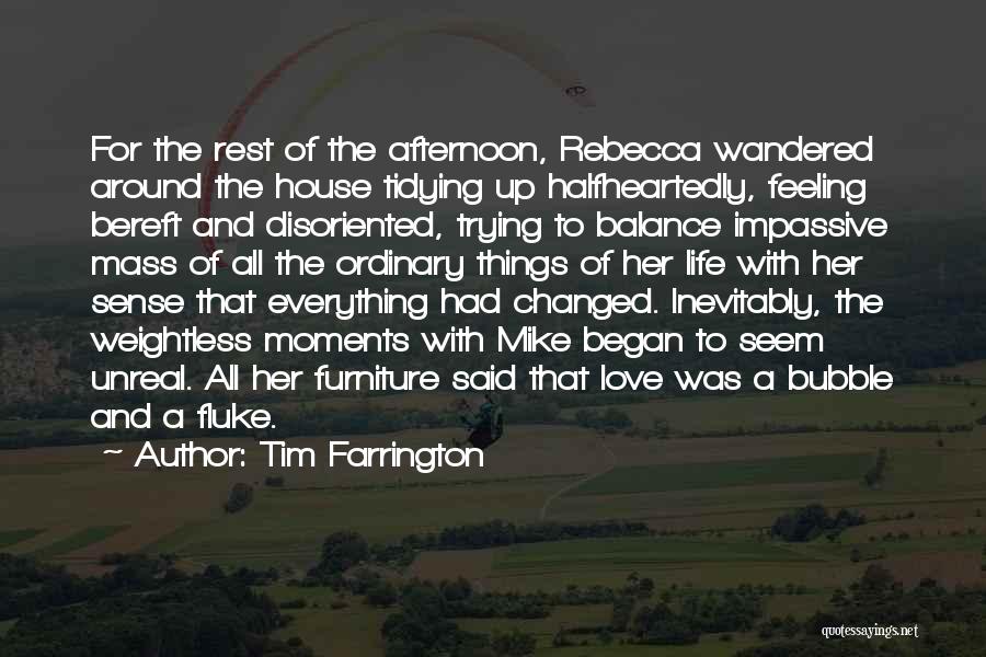 Balance Of Life Quotes By Tim Farrington