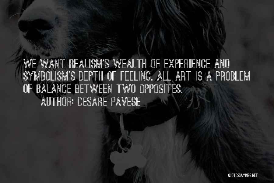 Balance Of Opposites Quotes By Cesare Pavese