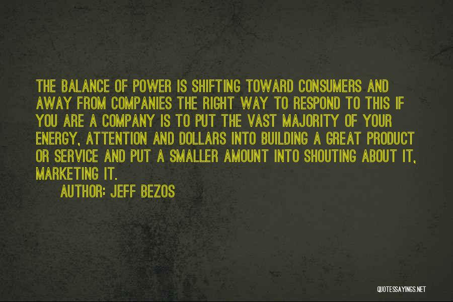 Balance Of Power Quotes By Jeff Bezos