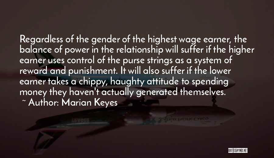 Balance Of Power Quotes By Marian Keyes