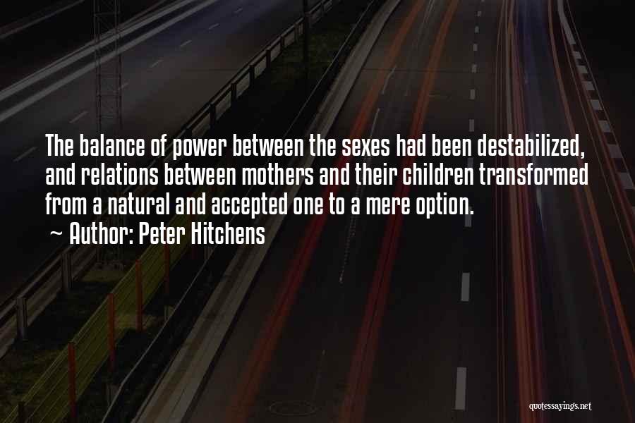 Balance Of Power Quotes By Peter Hitchens