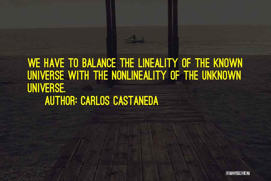 Balance Of The Universe Quotes By Carlos Castaneda