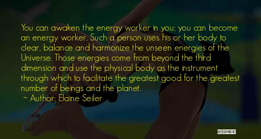 Balance Of The Universe Quotes By Elaine Seiler