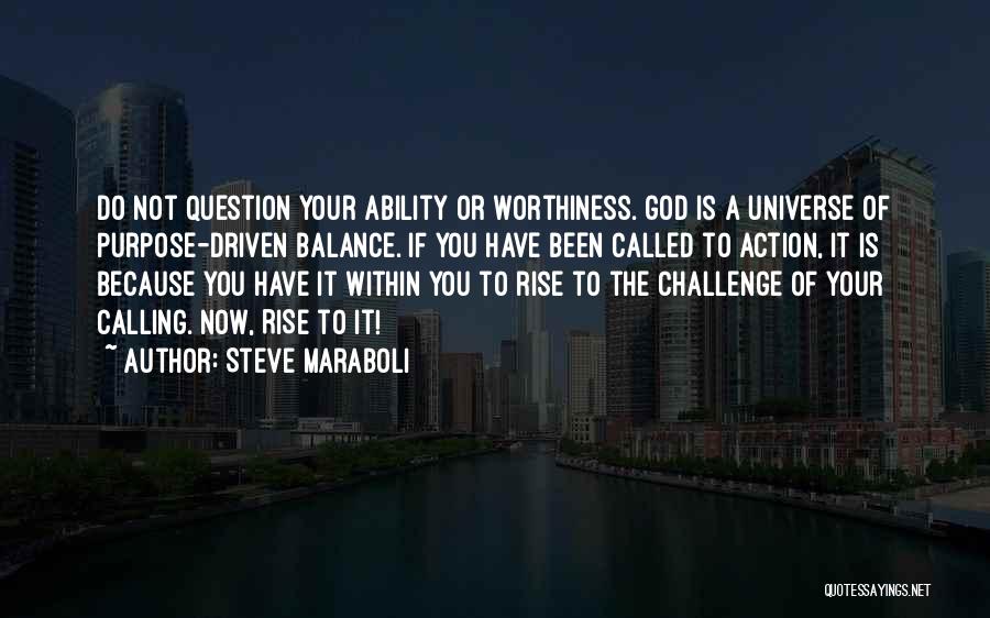 Balance Of The Universe Quotes By Steve Maraboli