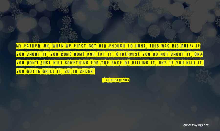 Balance Sayings And Quotes By Si Robertson Balance Sayings And Quotes By Si Robertson