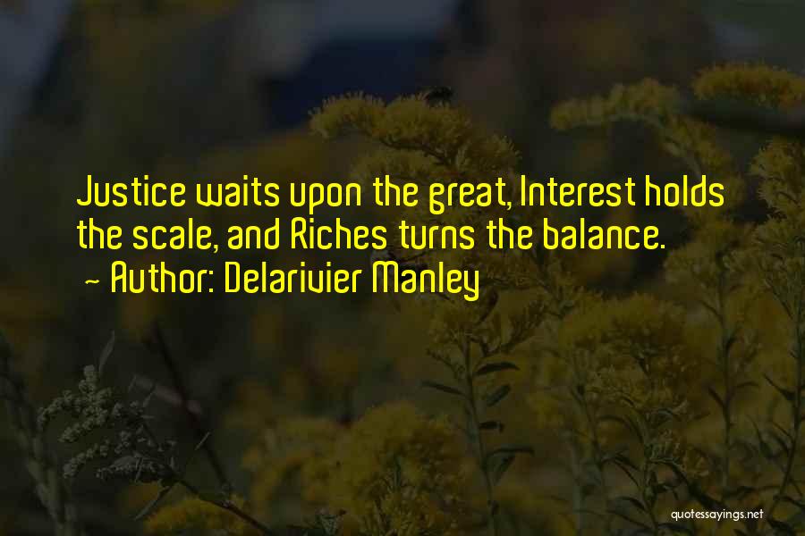 Balance Scale Quotes By Delarivier Manley