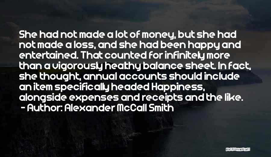 Balance Sheet Quotes By Alexander McCall Smith