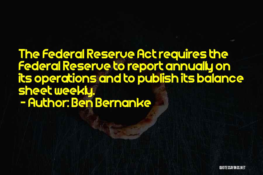 Balance Sheet Quotes By Ben Bernanke