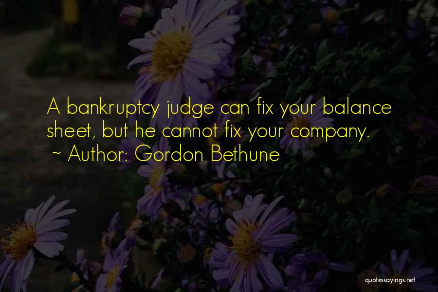 Balance Sheet Quotes By Gordon Bethune