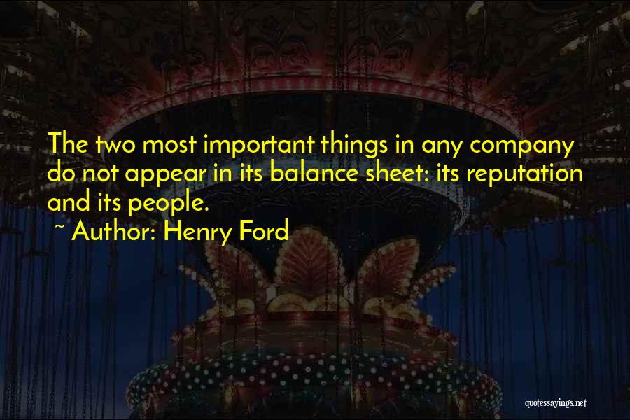 Balance Sheet Quotes By Henry Ford