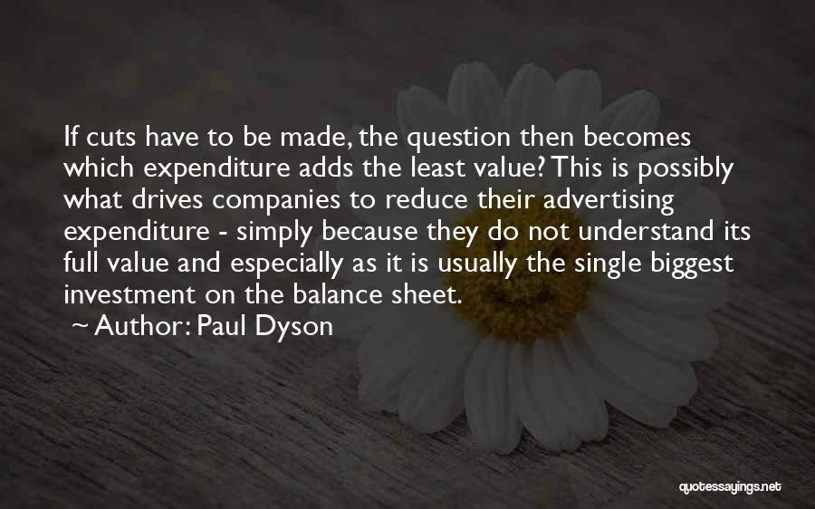 Balance Sheet Quotes By Paul Dyson