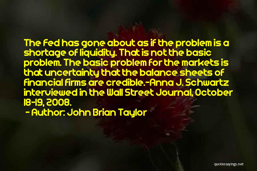 Balance Sheets Quotes By John Brian Taylor