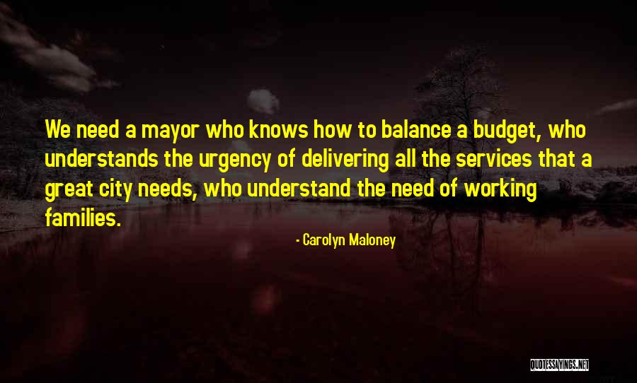 Balance The Budget Quotes By Carolyn Maloney Balance The Budget Quotes By Carolyn Maloney